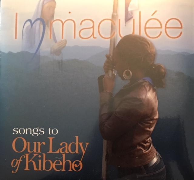 Songs to Our Lady of Kibeho - Unique Catholic Gifts