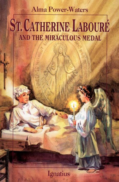 St. Catherine Laboure and the Miraculous Medal by Alma Powers Waters, James Fox (Illustrator) - Unique Catholic Gifts