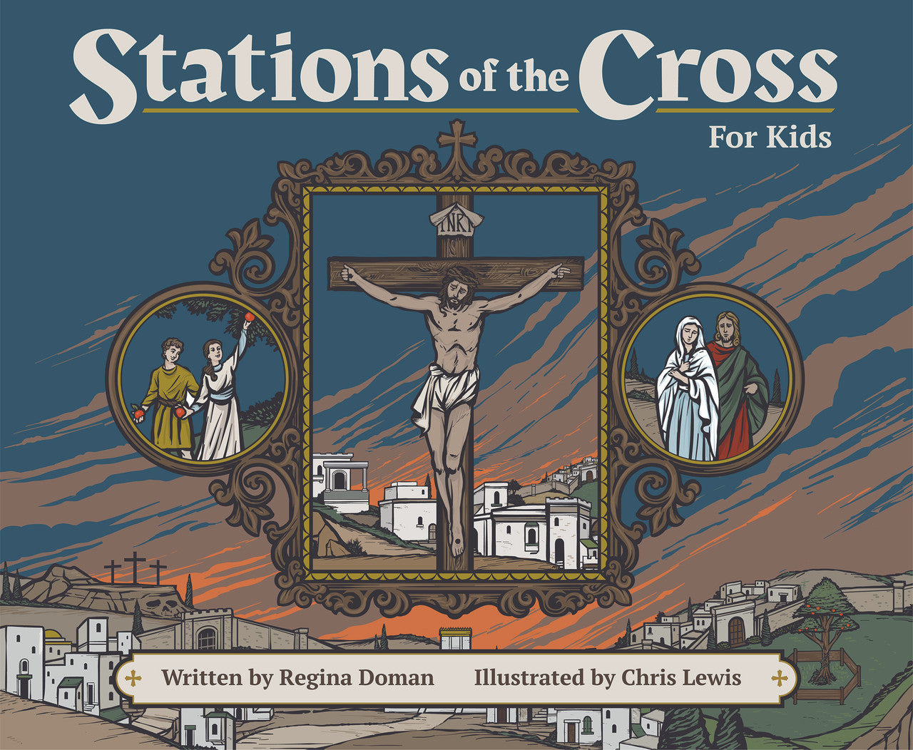 Stations of the Cross for Kids by Regina Doman - Unique Catholic Gifts