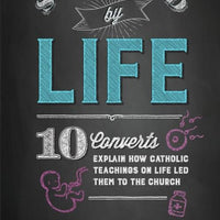 Surprised by Life 10 Converts Explain How Catholic Teachings on Life Led Them to the Church by Patrick Madrid - Unique Catholic Gifts