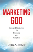 Marketing God Inspired Strategies for Building the Kingdom by Donna A. Heckler - Unique Catholic Gifts