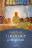 Theology for Beginners By: Frank Sheed - Unique Catholic Gifts