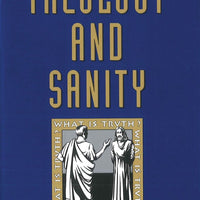 Theology and Sanity By: Frank Sheed - Unique Catholic Gifts