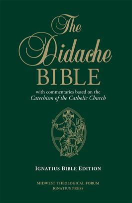 The Didache Bible with Commentaries Based on the Catechism of the Catholic Church Hard Cover - Unique Catholic Gifts