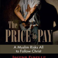 The  Price to Pay: A Muslim Risks all to follow Christ by Joseph Fadelle - Unique Catholic Gifts