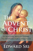 The Advent of Christ: Scripture Reflections to Prepare for Christmas by Edward Sri - Unique Catholic Gifts