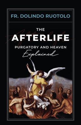 The Afterlife Set by James Papandrea, Rev. Dolindo Ruotolo - Unique Catholic Gifts