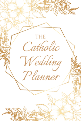 The Catholic Wedding Planner by Our Sunday Visitor - Unique Catholic Gifts