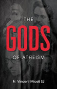 The Gods of Atheism by Fr. Vincent Miceli S.J. - Unique Catholic Gifts