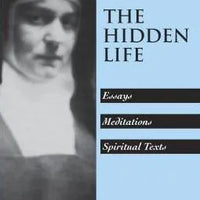 The Hidden Life by L. Gelber, Waltraut Stein - Unique Catholic Gifts