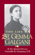 The Life of St. Gemma Galgani Venerable Fr. Germanus Ruoppolo, C.P - Unique Catholic Gifts