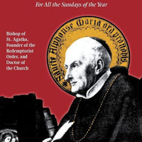 The Sermons of St. Alphonsus: For All the Sundays of the Year by Liguori - Unique Catholic Gifts