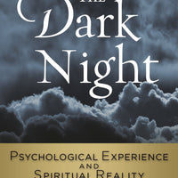 The Dark Night Psychological Experience and Spiritual Reality Marc Foley, OCD - Unique Catholic Gifts