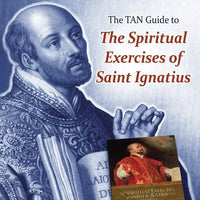 The Classics Made Simple: The Spiritual Exercises of Saint Ignatius St. Ignatius of Loyola - Unique Catholic Gifts