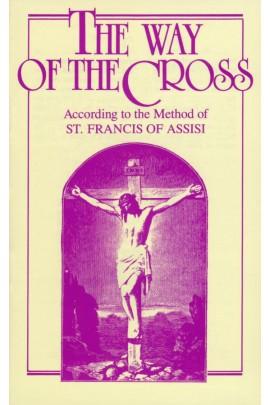 The Way of the Cross: According to the Method of St. Francis of Assisi St. Francis of Assisi - Unique Catholic Gifts