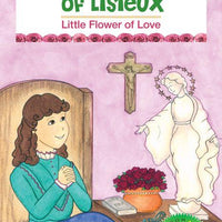 Therese of Lisieux: Little Flower of Love by Barbara Yoffie - Unique Catholic Gifts