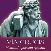Via Crucis Meditado por San Agustin - Unique Catholic Gifts
