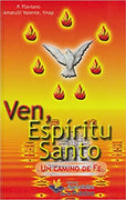 Ven Espiritu Santo - Un camino de FE - Unique Catholic Gifts