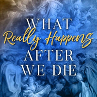 What Really Happens After We Die (There Will Be Hugs in Heaven) by James Papandrea - Unique Catholic Gifts
