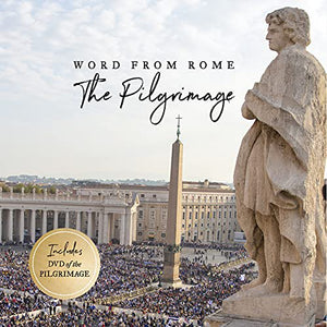 Word from Rome: The Pilgrimage by Robert Barron, Joseph Gloor, Steve Grunow - Unique Catholic Gifts