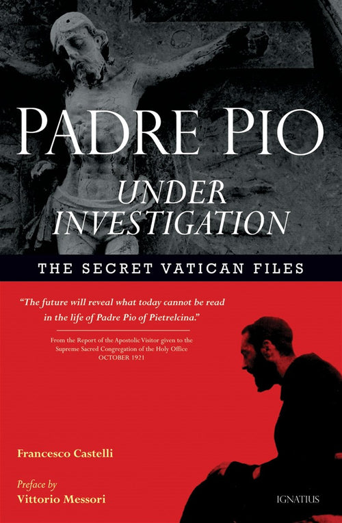 Padre Pio Under Investigation - Unique Catholic Gifts