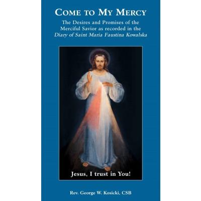 Come to My Mercy - Unique Catholic Gifts