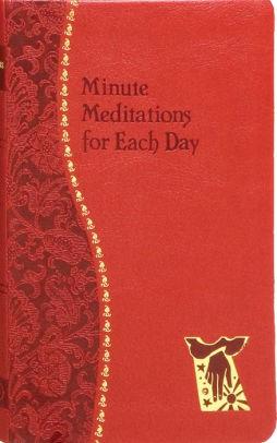 Minute Meditations For Each Day by Bede Naegele - Unique Catholic Gifts