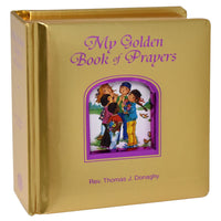 My Golden Book of Prayers by Rev. Thomas J. Donaghy - Unique Catholic Gifts