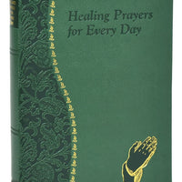 Healing Prayers for Every Day - Unique Catholic Gifts