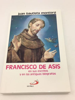 Francisco De Asis En Sus Escritos Y En Las Antiguas Biografias - Unique Catholic Gifts