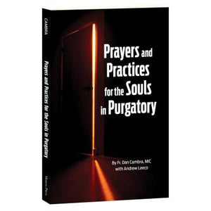 Prayers and Practices for the Souls in Purgatory - Unique Catholic Gifts
