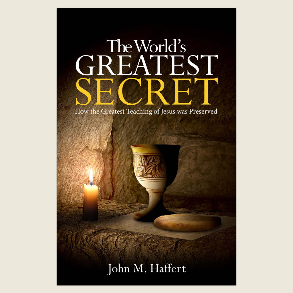 World's Greatest Secret How the Greatest Teaching of Jesus was Preserved by John M. Haffert - Unique Catholic Gifts