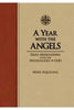 A Year with the Angels: Daily Meditations with the Messengers of God (ultra-soft) - Unique Catholic Gifts